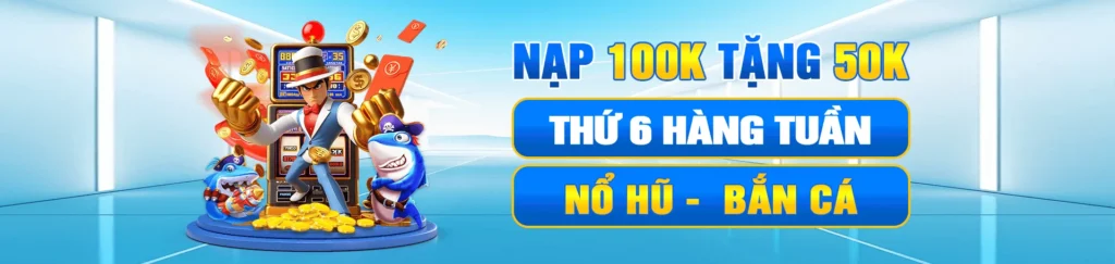Khuyến mãi nạp 100k
